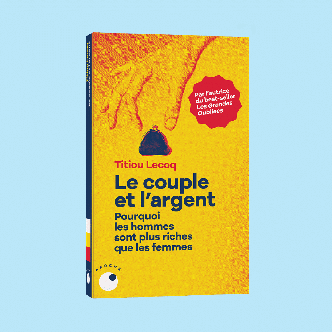 Le couple et l'argent - Titiou Lecoq - Collection Proche