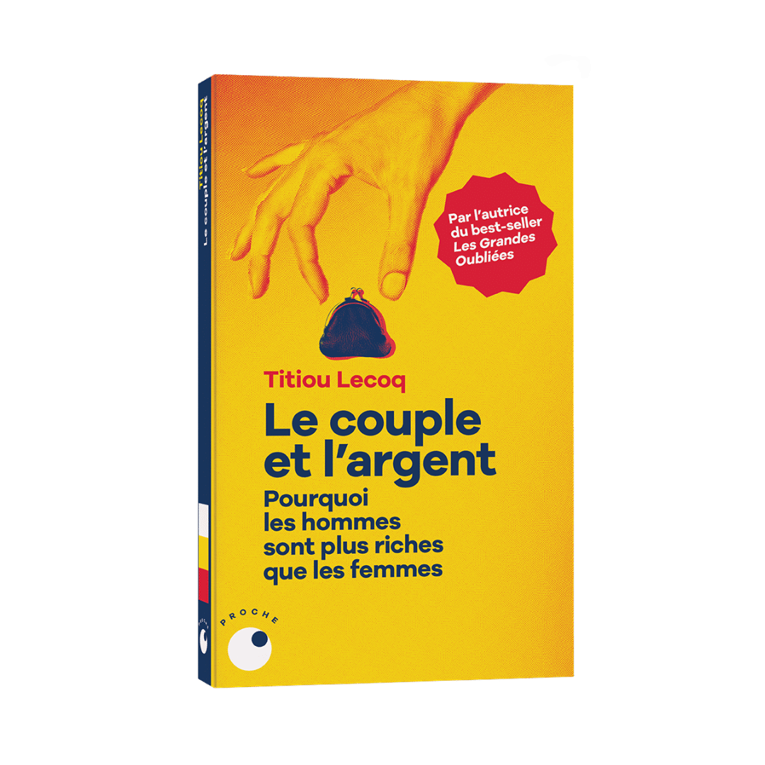 Le couple et l'argent - Titiou Lecoq - Collection Proche