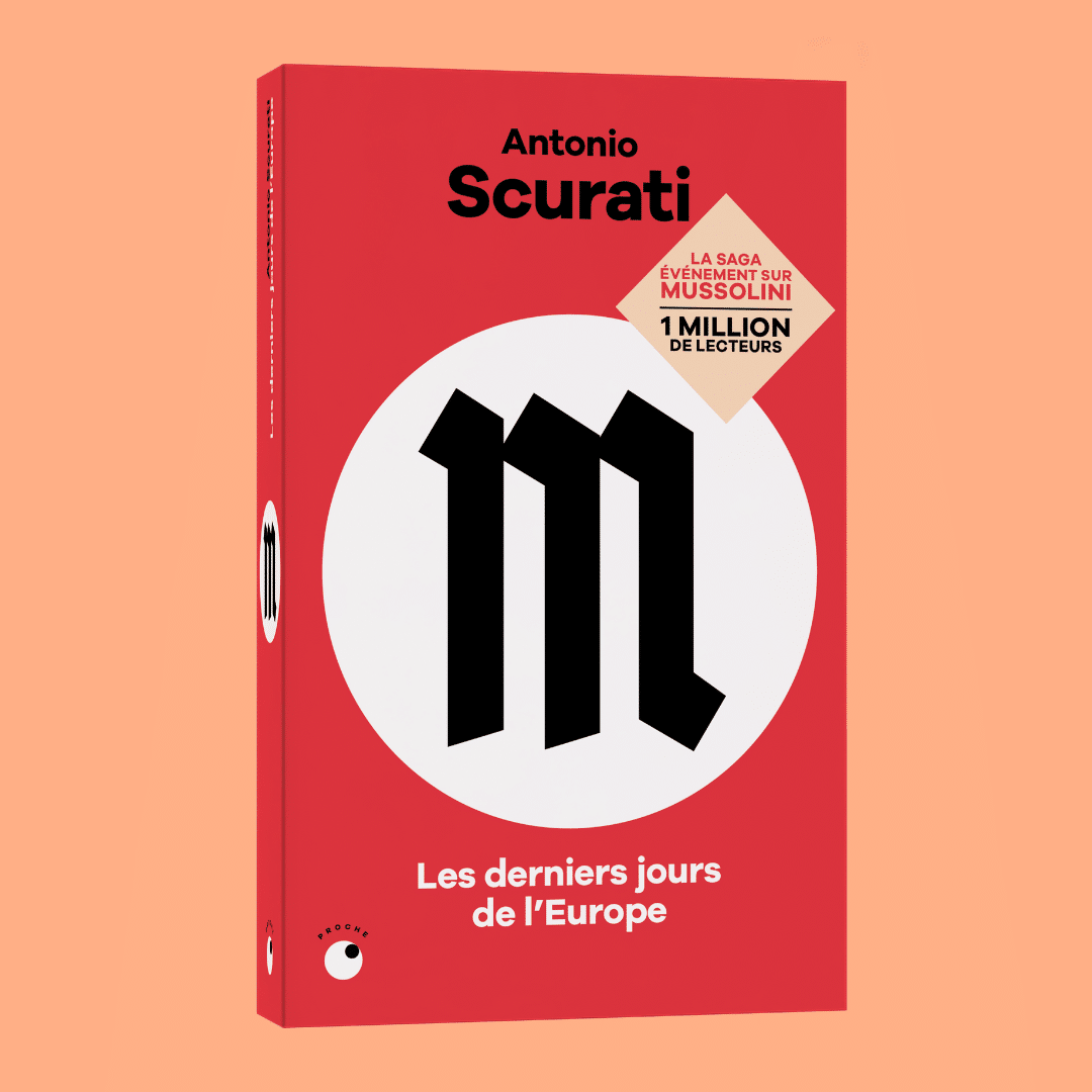 M, les derniers jours de l'Europe - Antonio Scurati - Proche